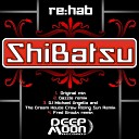 Re hab - ShiBatsu Fred Groulx Remix