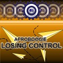 Afroboogie - Losing Control Original Dark Drums Mix