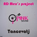 AD Men s - Танцевать Remix Radio Edit