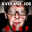 Geef - Super Saiyan Joe