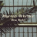 Myrans Orkester - New Rules