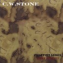 C W Stone - Fool For Your Love
