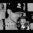 Daniel De Bourg - Crazy in Love