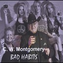 C W Montgomery - Your Name