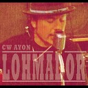 CW Ayon - End of My Rope