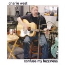 Charlie West - All Awhile Glorified