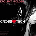 Kpounkt - Golden Chance Original Mix