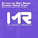 Attractive Deep Sound - Evening Urban Coast Original Mix