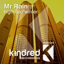 Mr Rain - High Rise Original Mix
