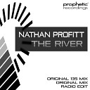 Nathan Profitt - The River Original Mix