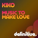 Kiko - Backstage Original Mix