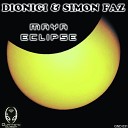 Dionigi Simon Faz - Maya Eclipse Simon Faz Isla Blanca Mix