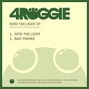 4roggie - Into The Light Original Mix