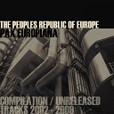The Peoples Republic Of Europe - Theme From Project Warfare Original Mix