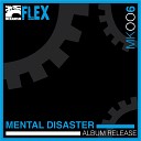 Flex - Sick Original Mix