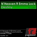 N Heaven feat Emma Lock - Destiny Der Mystik Mix
