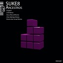 Suke8 - Ancestros (Chris Meehan Remix)