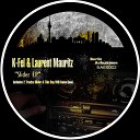 K Fel Laurent Mauritz - This Day Will Come Soon Original Mix
