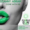 Stanny Abram - Come With Me Gabriel Slick Remix