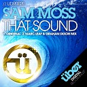 Sam Moss - That Sound Original Mix
