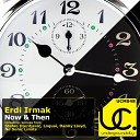 Erdi Irmak - Now Then Stefan DJordjevic Remix