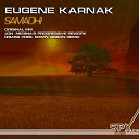 Eugene Karnak - Samadhi Jon Medina s Progressive Rework
