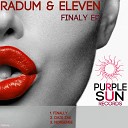 Radum Eleven - Finally Original Mix