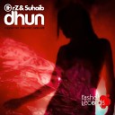 rZ Suhaib - Dhun Radio Edit