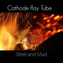 Cathode Ray Tube - Slow Groove