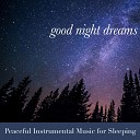 Easy Sleep Music Sleep Music Dreams - The Deepest Sleep