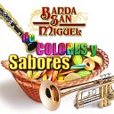 Banda San Miguel - Los Ojitos De Mi Elena