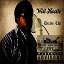 Will Hustle - Tear The Club Up