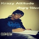 Krazy Attitude - One Way
