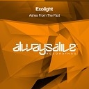 Exolight - Ashes From The Past Original Mix