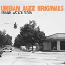 Urban Jazz Originals - Time for a Change