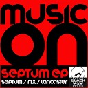 Music On - Septum Original Mix