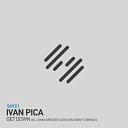Ivan Pica - Get Down Johan Dresser Remix