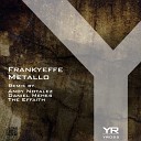 Frankyeffe - Metallo The Effaith Remix