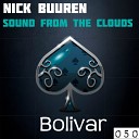 Nick Buuren - Sound From The Clouds Original Mix