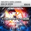 Sneijder Mark Leanings - Now Or Never Original Mix