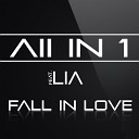 All In 1 feat Lia - Fall In Love Original Mix