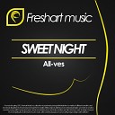 All Ves - Sweet Night Edit Mix