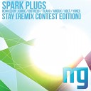 Spark Plugs - Stay Adieux Remix