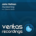 John Voltran - Awakening Dreamy Energetic Remix