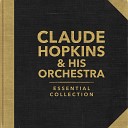 Claude Hopkins His Orchestra - What s the Matter With Me Rerecording