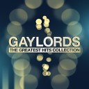 Gaylords - A Little Love A Little Kiss