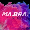 Ma Bra - Fluxland Extended Mix