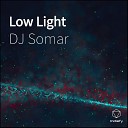 Dj Somar - Low Light