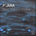 Most Wanted Budva - P JANA