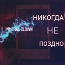 Immoral Clown - Мечта